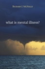 What is Mental Illness? - eBook