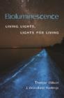 Bioluminescence : Living Lights, Lights for Living - eBook