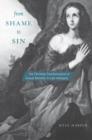 From Shame to Sin : The Christian Transformation of Sexual Morality in Late Antiquity - eBook