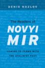 The Readers of  "Novyi Mir" : Coming to Terms with the Stalinist Past - eBook