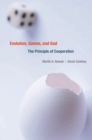 Evolution, Games, and God : The Principle of Cooperation - eBook