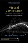 Virtual Competition : The Promise and Perils of the Algorithm-Driven Economy - Book