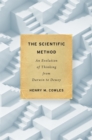 The Scientific Method : An Evolution of Thinking from Darwin to Dewey - eBook