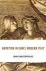 Abortion in Early Modern Italy - Book