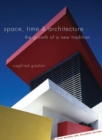 Space, Time and Architecture : The Growth of a New Tradition, Fifth Revised and Enlarged Edition - eBook