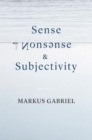 Sense, Nonsense, and Subjectivity - Book