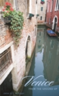 Venice from the Ground Up - eBook