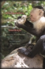 Manipulative Monkeys : The Capuchins of Lomas Barbudal - eBook
