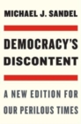 Democracy’s Discontent : A New Edition for Our Perilous Times - Book