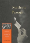 Northern Passage : American Vietnam War Resisters in Canada - eBook