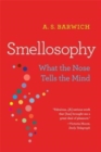 Smellosophy : What the Nose Tells the Mind - Book
