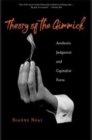 Theory of the Gimmick : Aesthetic Judgment and Capitalist Form - Book