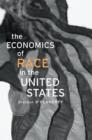 The Economics of Race in the United States - eBook