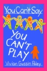 You Can't Say You Can't Play - eBook