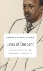 Lines of Descent : W. E. B. Du Bois and the Emergence of Identity - eBook