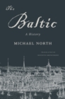 The Baltic : A History - eBook