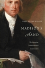 Madison's Hand : Revising the Constitutional Convention - eBook