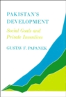 Pakistan's Development : Social Goals and Private Incentives - Book
