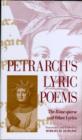 Petrarch’s Lyric Poems : The Rime Sparse and Other Lyrics - Book