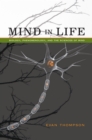 Mind in Life : Biology, Phenomenology, and the Sciences of Mind - eBook