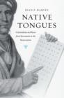 Native Tongues : Colonialism and Race from Encounter to the Reservation - eBook