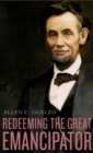 Redeeming the Great Emancipator - eBook