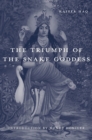 The Triumph of the Snake Goddess - eBook