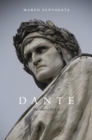 Dante : The Story of His Life - eBook