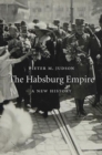 The Habsburg Empire : A New History - Book