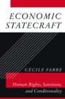 Economic Statecraft : Human Rights, Sanctions, and Conditionality - eBook