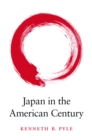 Japan in the American Century - eBook