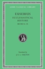 Ecclesiastical History, Volume II : Books 6-10 - Book