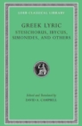 Greek Lyric, Volume III: Stesichorus, Ibycus, Simonides, and Others - Book