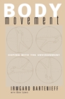 Body Movement : Coping with the Environment - Book