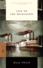 Life on the Mississippi - eBook