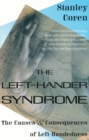 The Left-Hander Syndrome : The Causes and Consequences of Left-Handedness - Book
