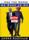 And The Horse He Rode In On : The People v. Kenneth Starr - eBook