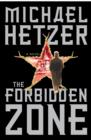 The Forbidden Zone : A Novel - eBook