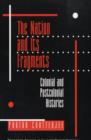 The Nation and Its Fragments : Colonial and Postcolonial Histories - Book
