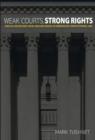 Weak Courts, Strong Rights : Judicial Review and Social Welfare Rights in Comparative Constitutional Law - Book