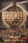 Brooklyn : The Once and Future City - Book