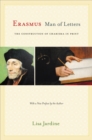 Erasmus, Man of Letters : The Construction of Charisma in Print - Updated Edition - Book