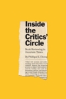 Inside the Critics' Circle : Book Reviewing in Uncertain Times - Book