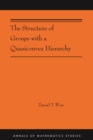 The Structure of Groups with a Quasiconvex Hierarchy : (AMS-209) - Book