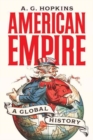 American Empire : A Global History - Book
