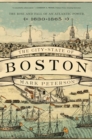 The City-State of Boston : The Rise and Fall of an Atlantic Power, 1630-1865 - eBook