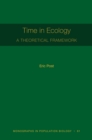 Time in Ecology : A Theoretical Framework [MPB 61] - eBook