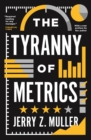 The Tyranny of Metrics - eBook