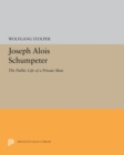 Joseph Alois Schumpeter : The Public Life of a Private Man - eBook