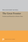 The Great Frontier : Freedom and Hierarchy in Modern Times - eBook